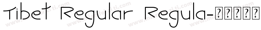 Tibet Regular Regula字体转换